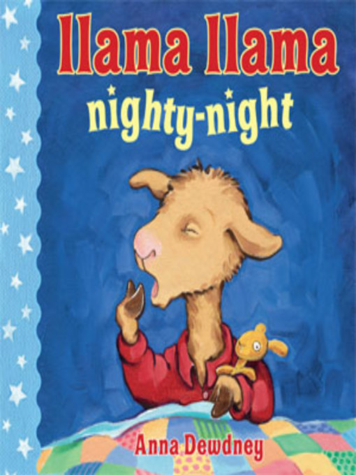 Title details for Llama Llama Nighty-Night by Anna Dewdney - Available